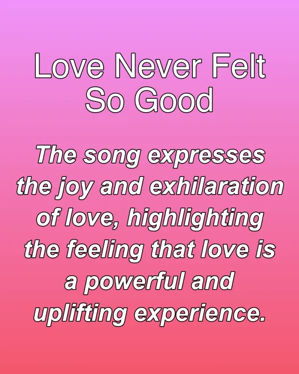 Love Never Felt So Good - ranking option ranked #25