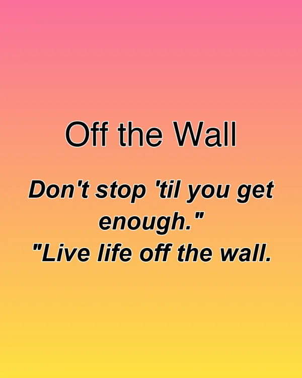 Off the Wall - ranking option ranked #9