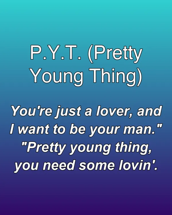 P.Y.T. (Pretty Young Thing) - ranking option ranked #12