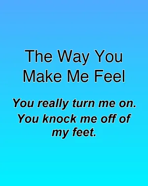 The Way You Make Me Feel — ranked #13