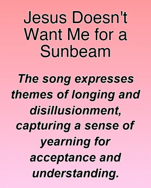 Jesus Doesn't Want Me for a Sunbeam — ranked #32