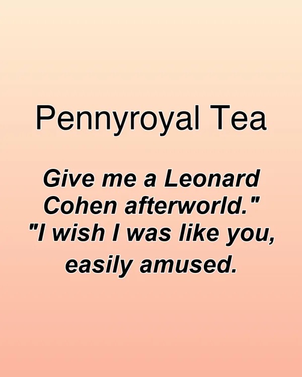 Pennyroyal Tea - ranking option ranked #21