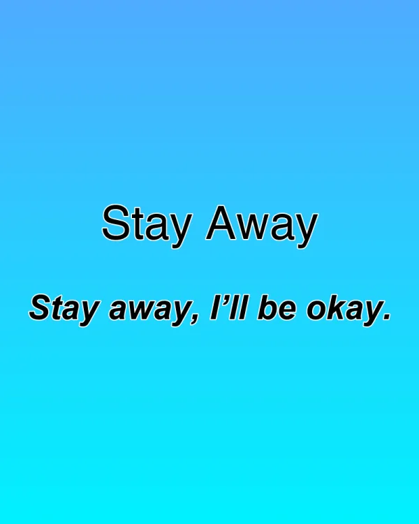 Stay Away - ranking option ranked #12