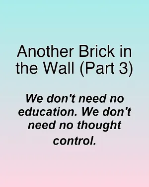 Another Brick in the Wall (Part 3) — ranked #30