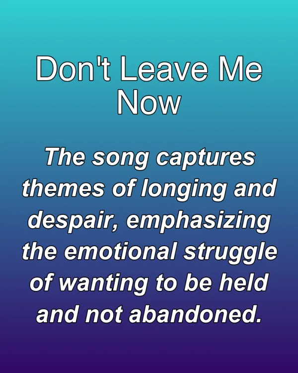 Don't Leave Me Now - ranking option ranked #29