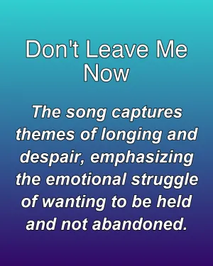Don't Leave Me Now — ranked #29