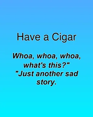 Have a Cigar — ranked #12