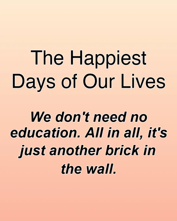 The Happiest Days of Our Lives - ranking option ranked #23