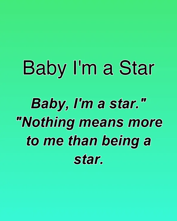 Baby I'm a Star - ranking option ranked #21