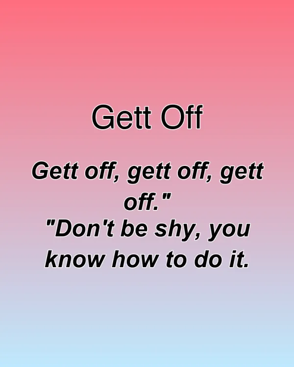 Gett Off - ranking option ranked #27