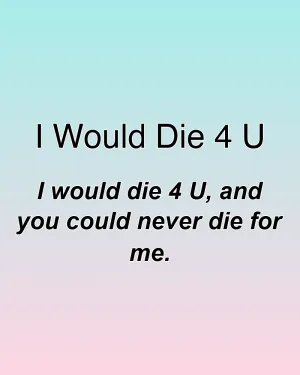 I Would Die 4 U — ranked #9