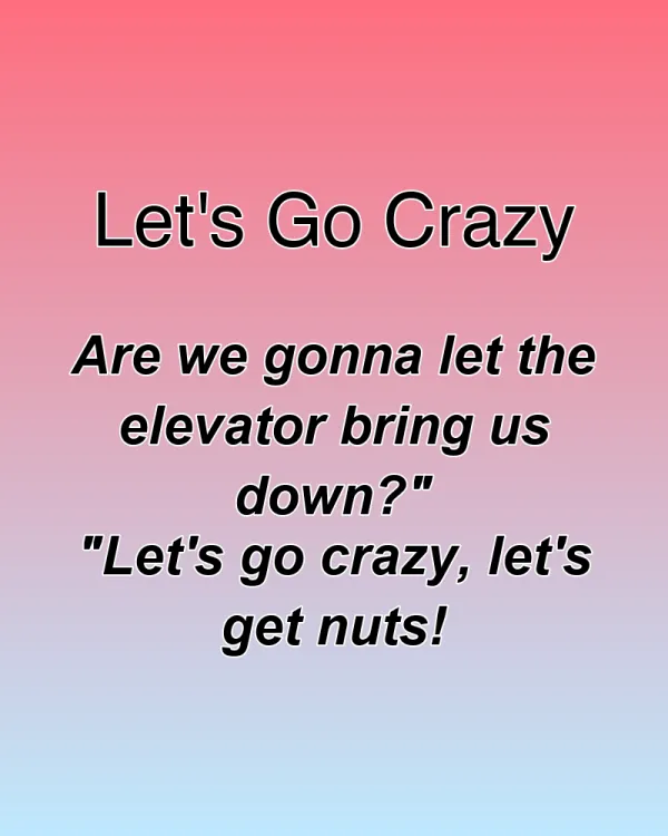 Let's Go Crazy - ranking option ranked #8