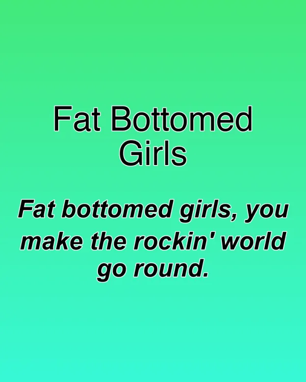 Fat Bottomed Girls - ranking option ranked #17