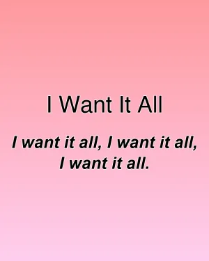 I Want It All — ranked #29