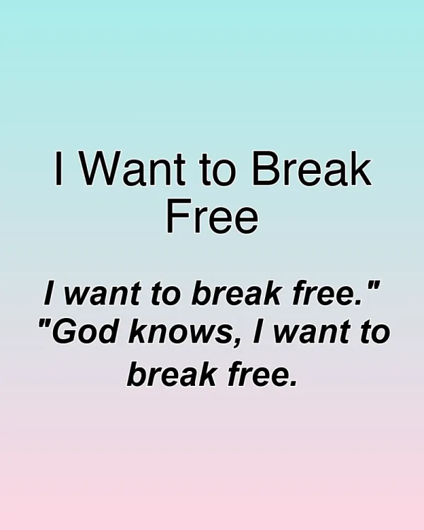 I Want to Break Free - ranking option ranked #10