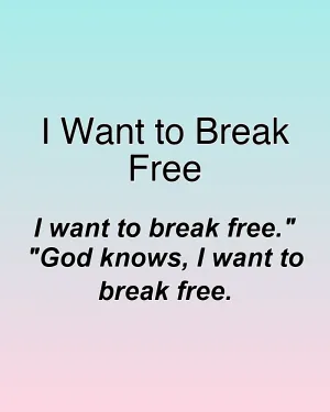 I Want to Break Free — ranked #10