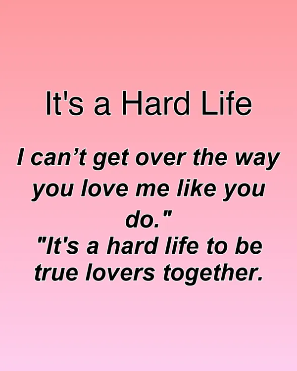 It's a Hard Life - ranking option ranked #25