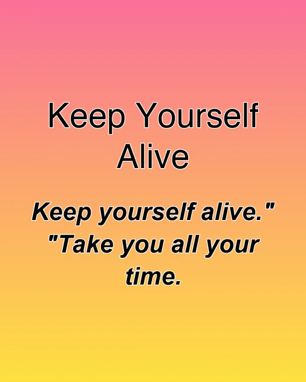 Keep Yourself Alive - ranking option ranked #21