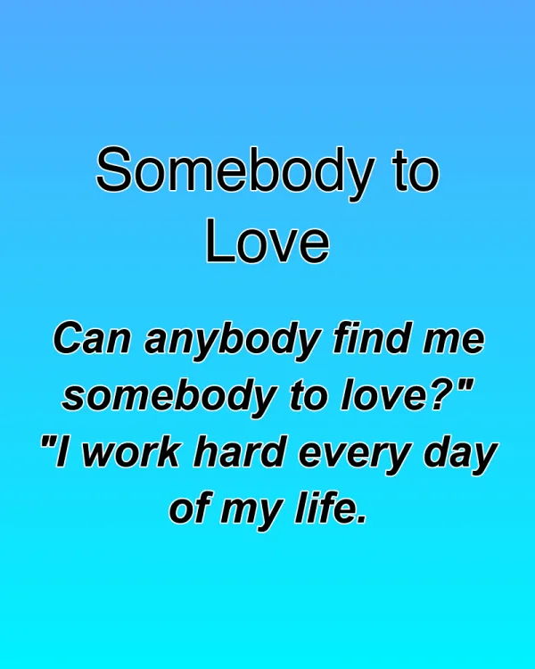 Somebody to Love - ranking option ranked #5