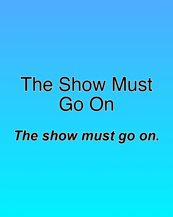 The Show Must Go On - ranking option ranked #11