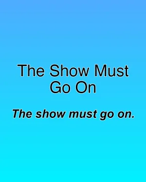 The Show Must Go On — ranked #11