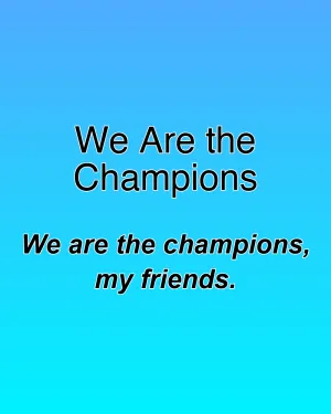 We Are the Champions — ranked #3