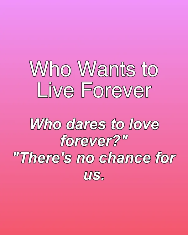 Who Wants to Live Forever - ranking option ranked #14