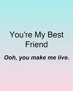 You're My Best Friend — ranked #18
