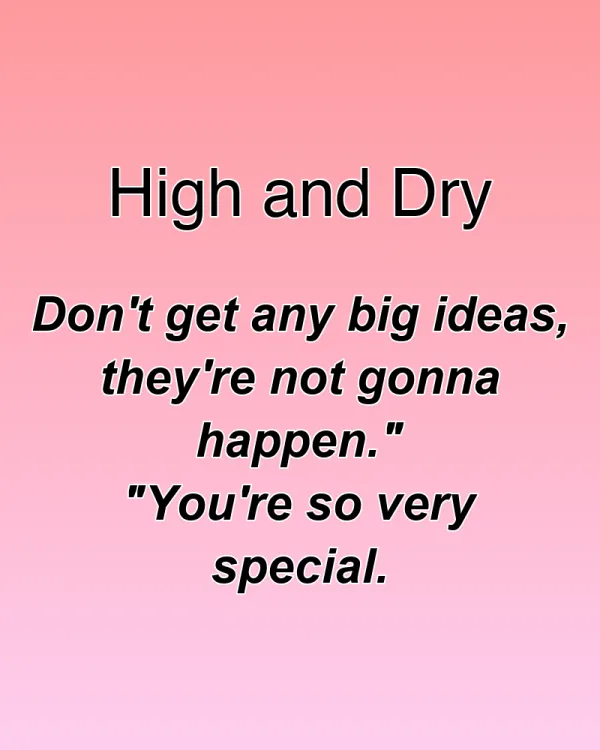 High and Dry - ranking option ranked #7