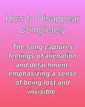 How to Disappear Completely — ranked #13