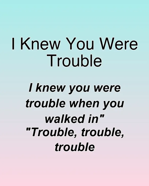 I Knew You Were Trouble - ranking option ranked #19