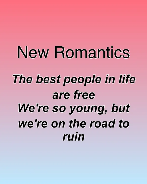 New Romantics - ranking option ranked #22