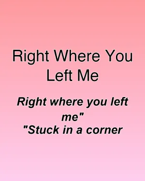 Right Where You Left Me — ranked #29