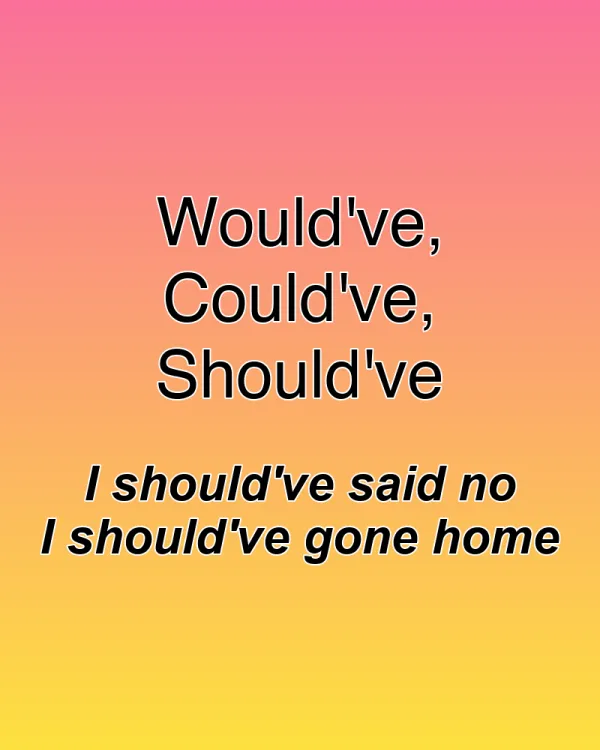 Would've, Could've, Should've - ranking option ranked #32