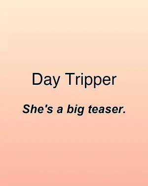 Day Tripper — ranked #24