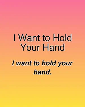 I Want to Hold Your Hand — ranked #17