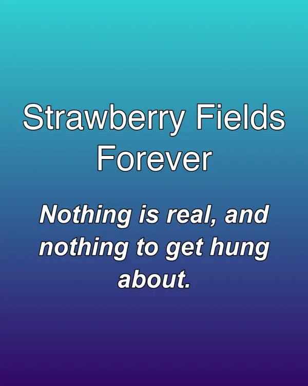 Strawberry Fields Forever - ranking option ranked #7