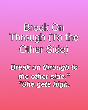Break On Through (To the Other Side) — ranked #3