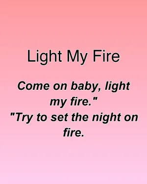 Light My Fire