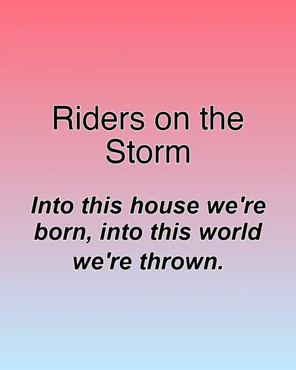 Riders on the Storm - ranking option ranked #2