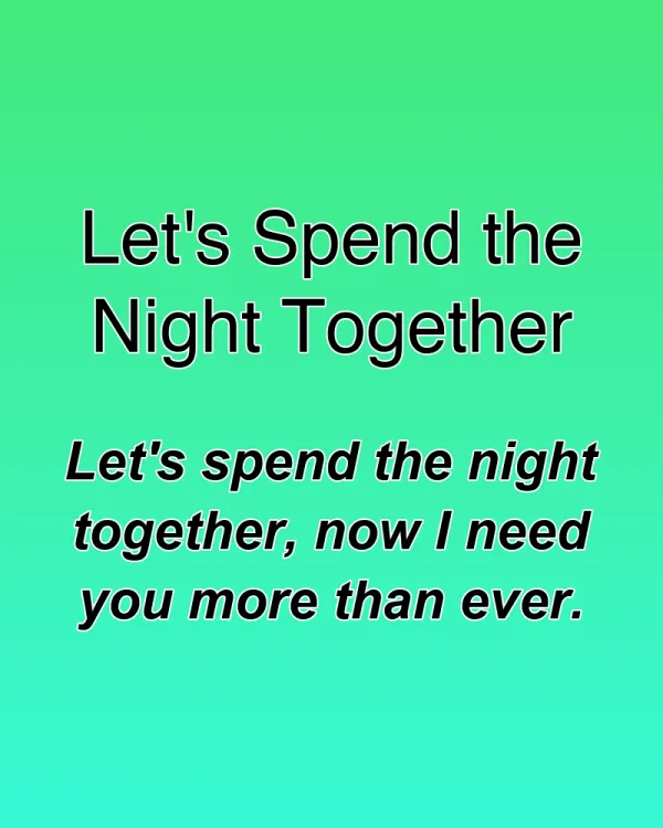 Let's Spend the Night Together - ranking option ranked #23