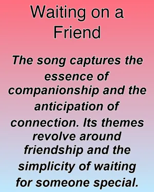 Waiting on a Friend — ranked #27