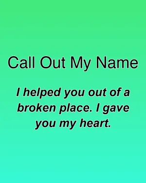 Call Out My Name — ranked #12