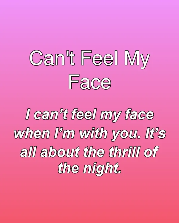 Can't Feel My Face - ranking option ranked #3