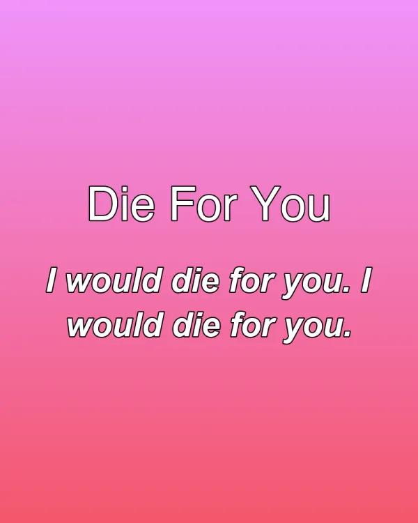 Die For You - ranking option ranked #7