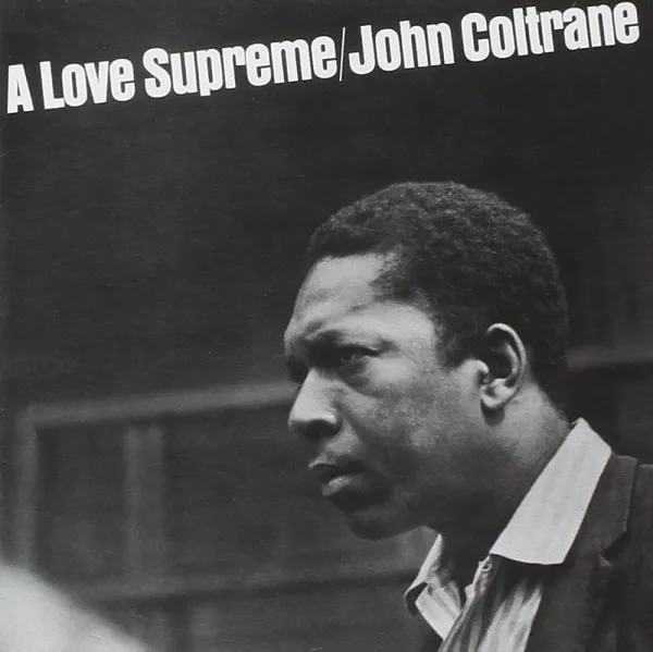 A Love Supreme - John Coltrane - ranking option ranked #16