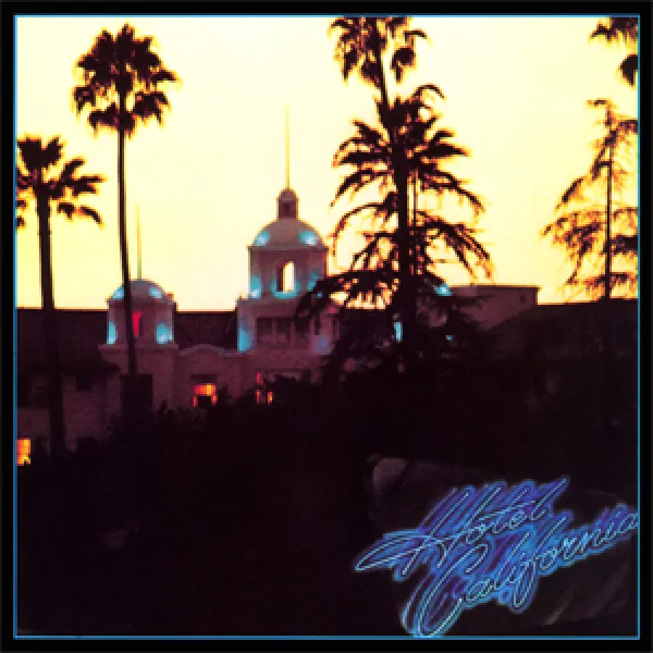 Hotel California - Eagles - ranking option ranked #22