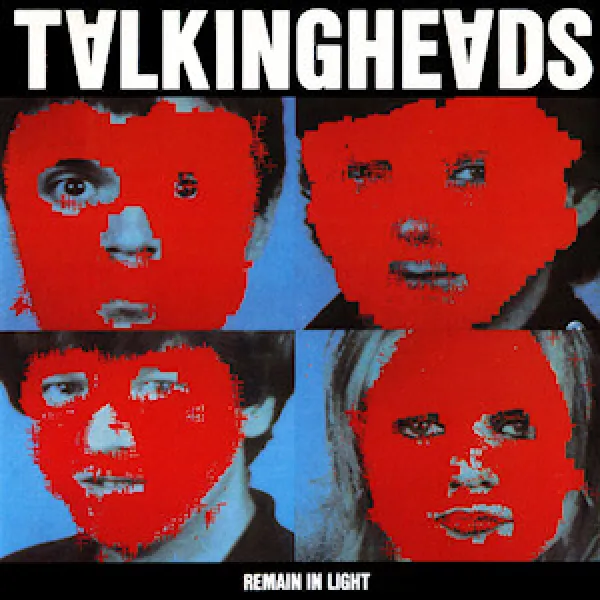 Remain in Light - Talking Heads - ranking option ranked #48