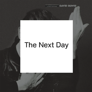 David Bowie – The Next Day — ranked #4