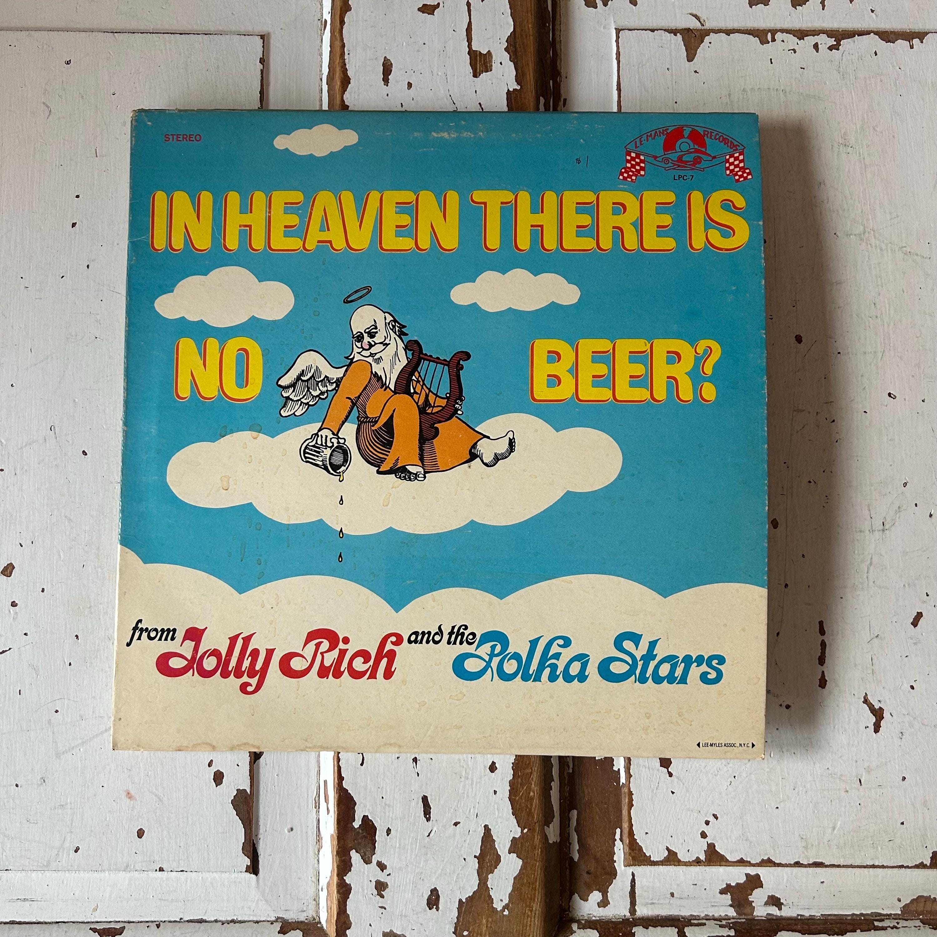 In Heaven There Is No Beer — ranked #14